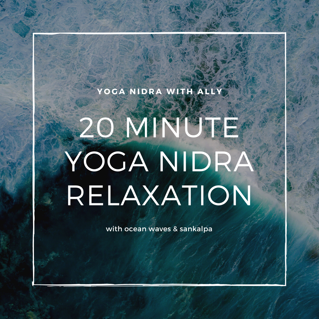 20 Minute yoga nidra relaxation with Ally Boothroyd